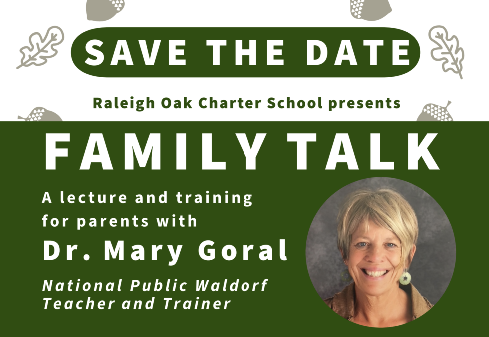 Family Talk with Dr Mary Goral Raleigh Oak Charter School